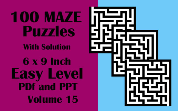 Download 100 Maze Puzzle Easy 6x9 PDF PPTX V 15 - Pdf Collection